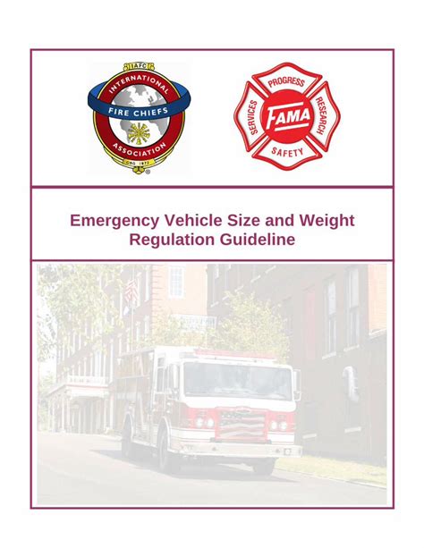 Emergency Vehicle Size and Weight Regulation Guideline .